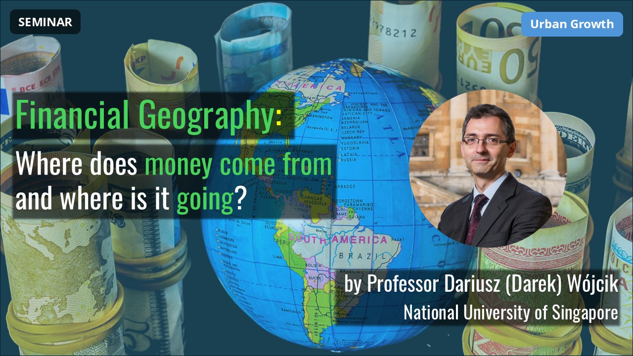Image of Financial Geography: Where does money come from and where is it going?